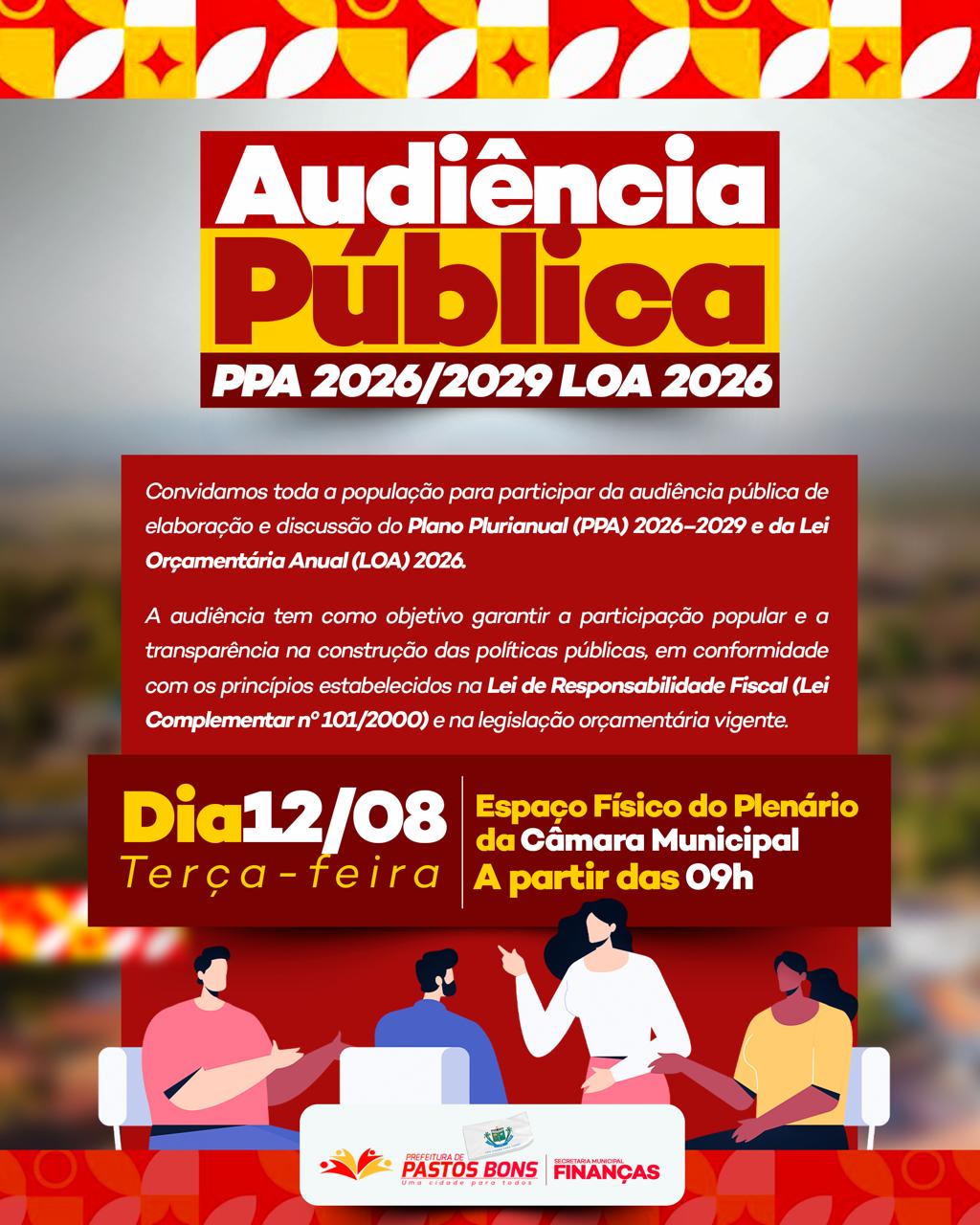 Audiência Pública para PPA 2026 / 2029 - LOA 2026